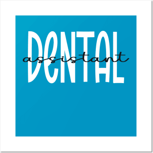 Dental Assistant Dental Hygienist Dentist Appreciation Posters and Art